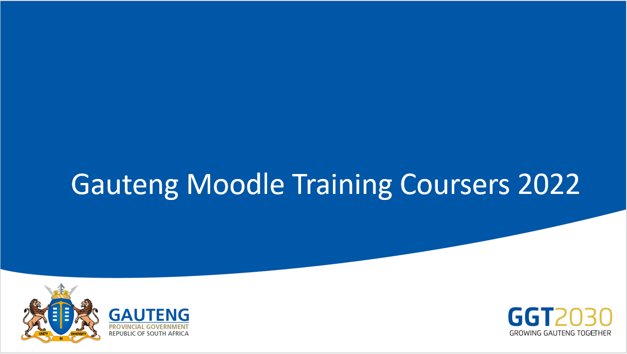 Gauteng Moodle Training Course 2022